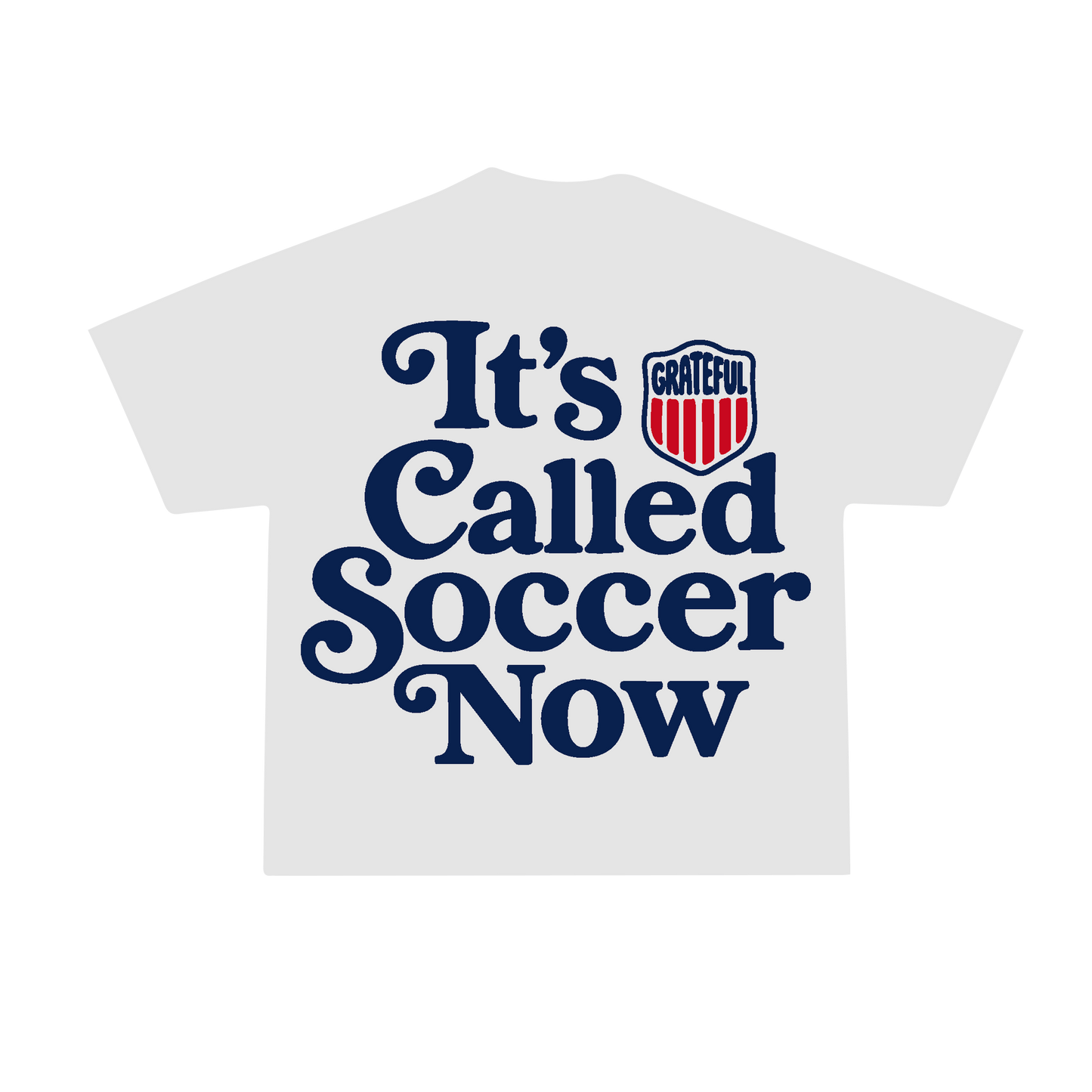It's Called Soccer Tee