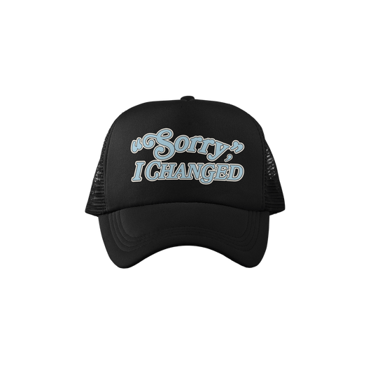 Sorry I Changed Trucker Hat - Black