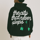 Never Sleeps Hood- Black
