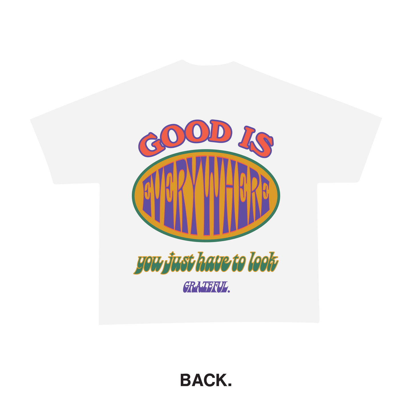 Good Is Everywhere Tee - White