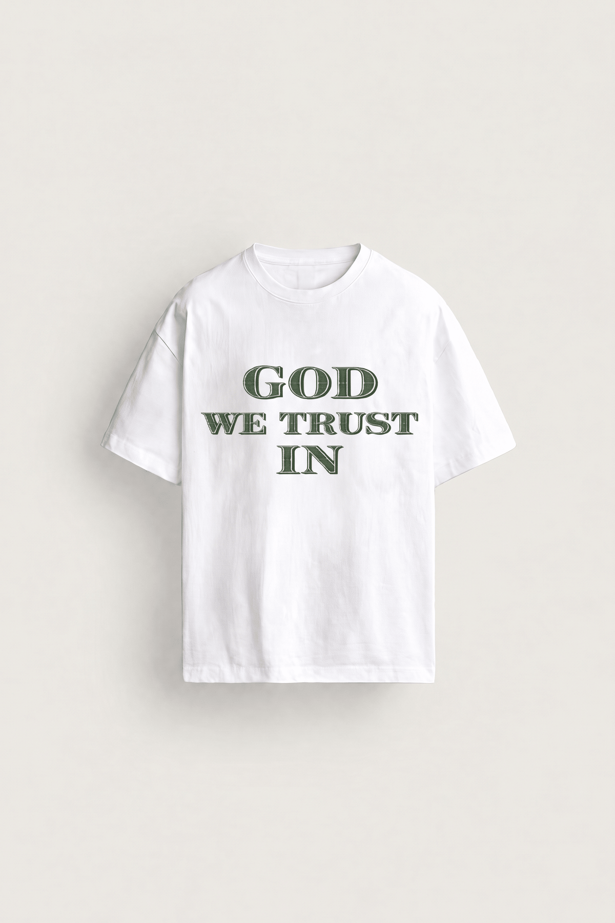God We Trust In Tee