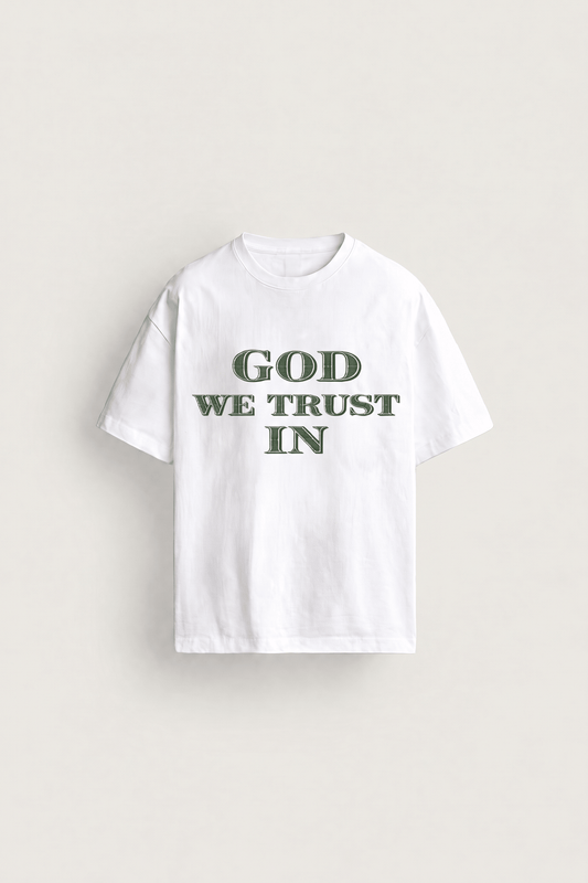 God We Trust In Tee