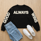 Good Always Wins L/S Tee - Black