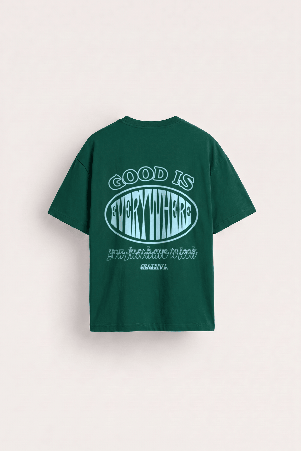 Good Is Everywhere Tee - Green
