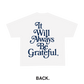 Always Grateful Tee