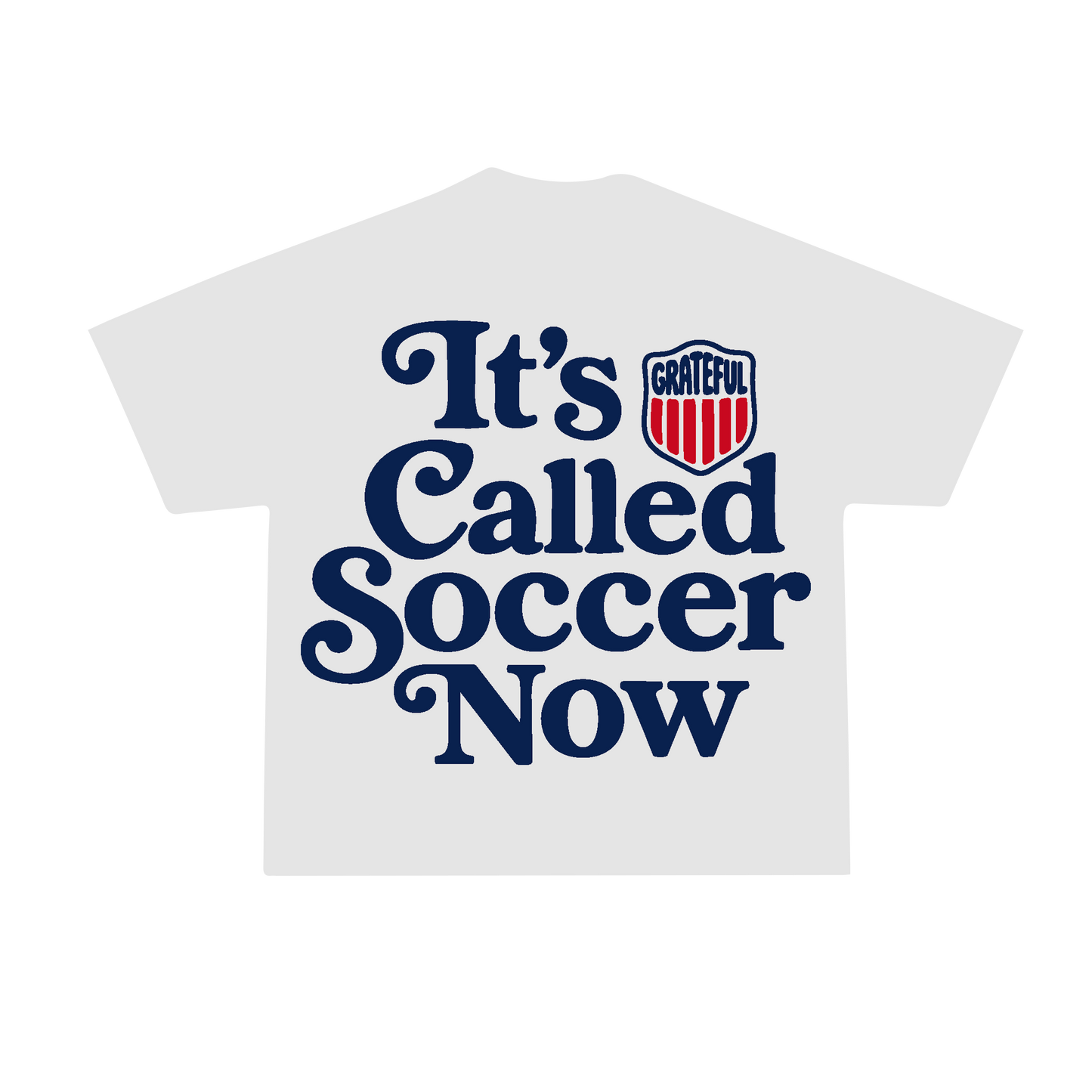 It's Called Soccer Tee
